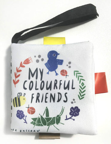My Colourful Friends : A Wee World Full of Creatures